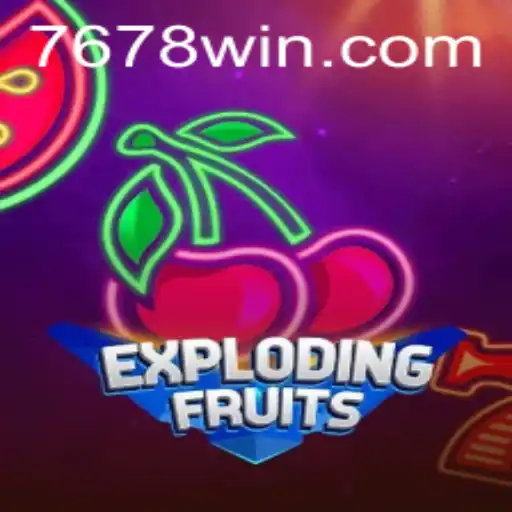 ExplodingFruits: A Thrilling Game Experience with 678win